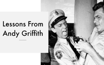Lessons From Andy Griffith