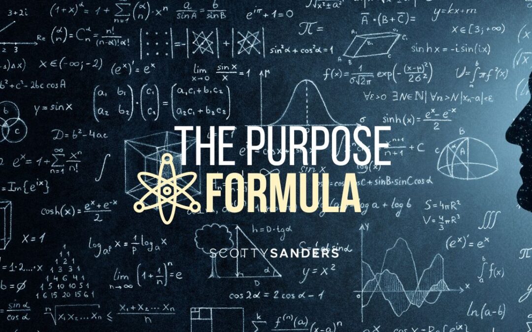 The Purpose Formula