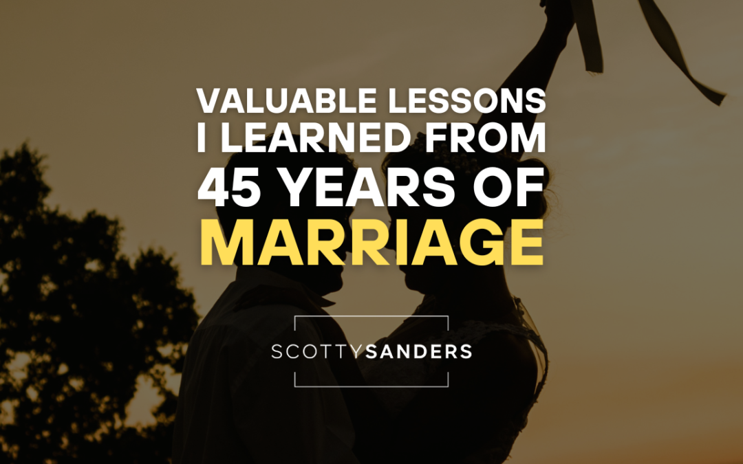 45 Years of Marriage: Leadership Lessons Learned Along the Journey